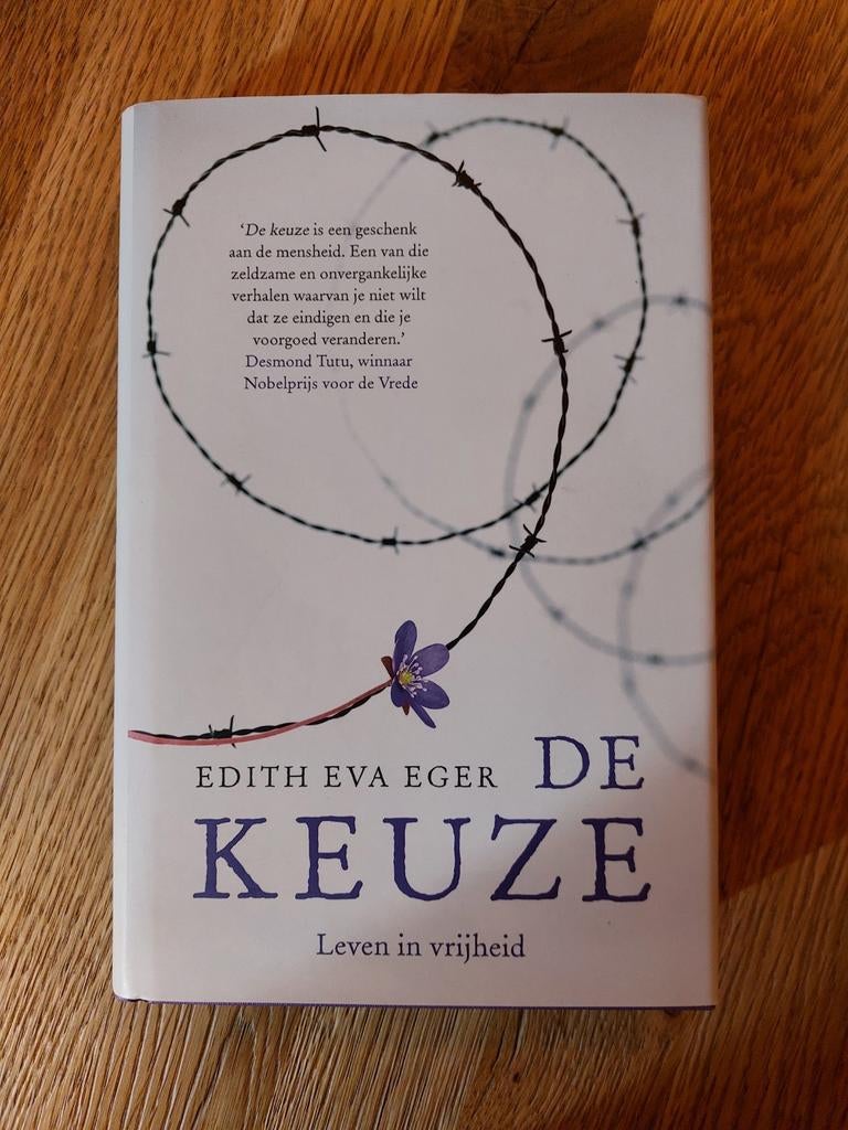Edith Eger - De keuze, Boeken, Ophalen of Verzenden, Zo goed als nieuw, Edith Eger