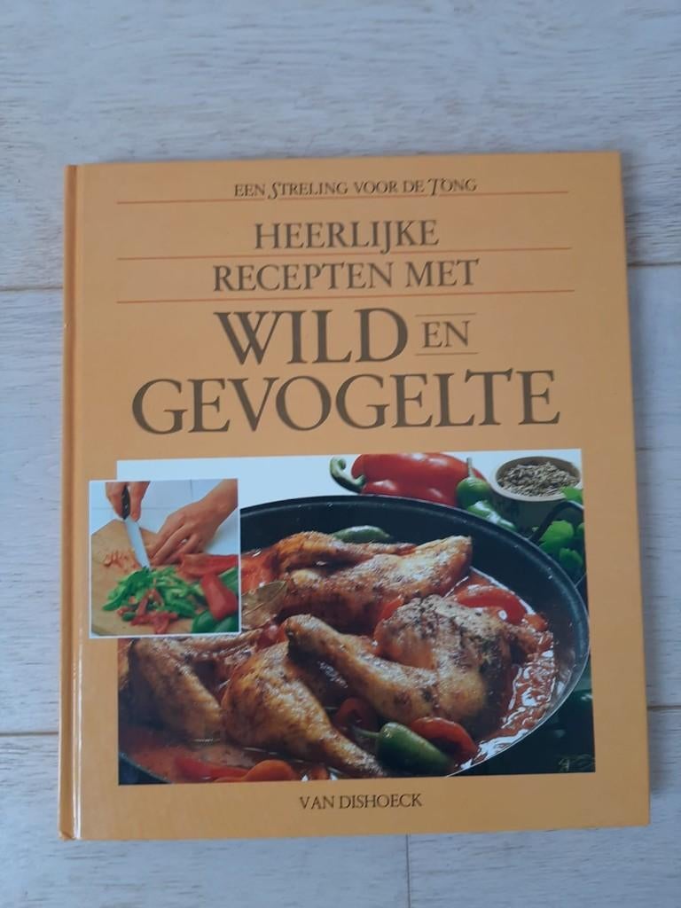 Heerlijke recepten met Wild en Gevogelte - 9026931433, Boeken, Ophalen of Verzenden