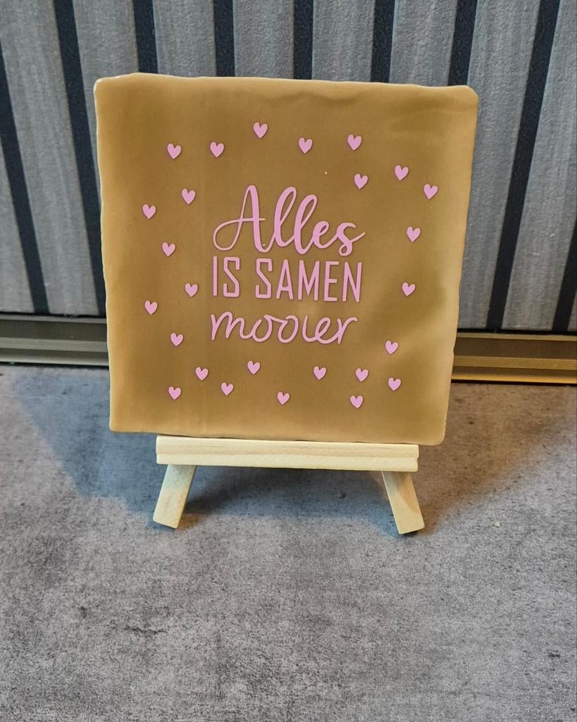 Tegel met tekst - Alles samen mooier, Ophalen of Verzenden, Zo goed als nieuw