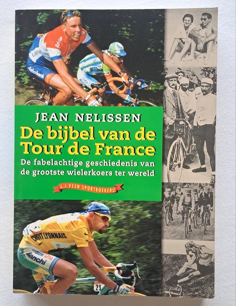 Bijbel van de Tour de France - Jean Nelissen, Boeken, Lopen en Fietsen, Ophalen of Verzenden, Jean Nelissen, Zo goed als nieuw