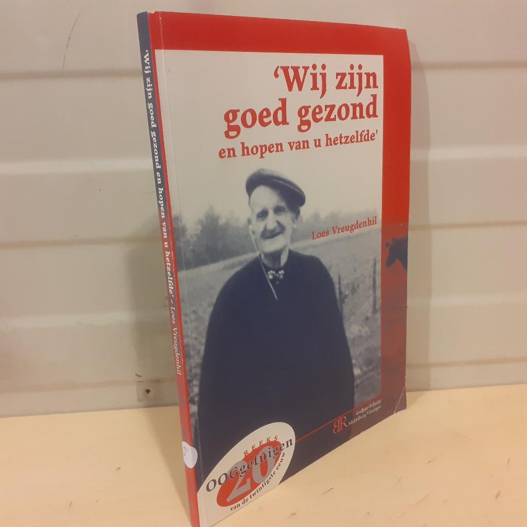 Nr. 5 Wij zijn goed gezond en hopen van u hetzelfde., Ophalen of Verzenden, Gelezen, Loes Vreugdenhil.