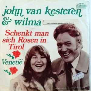 John van Kesteren & Wilma – Schenkt Man Sich Rosen In Tirol, Ophalen of Verzenden, Zo goed als nieuw, Nederlandstalig