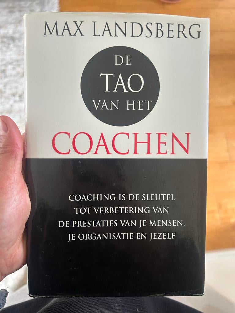 De Tao van het Coachen - Max Landsberg, Ophalen of Verzenden, Zo goed als nieuw