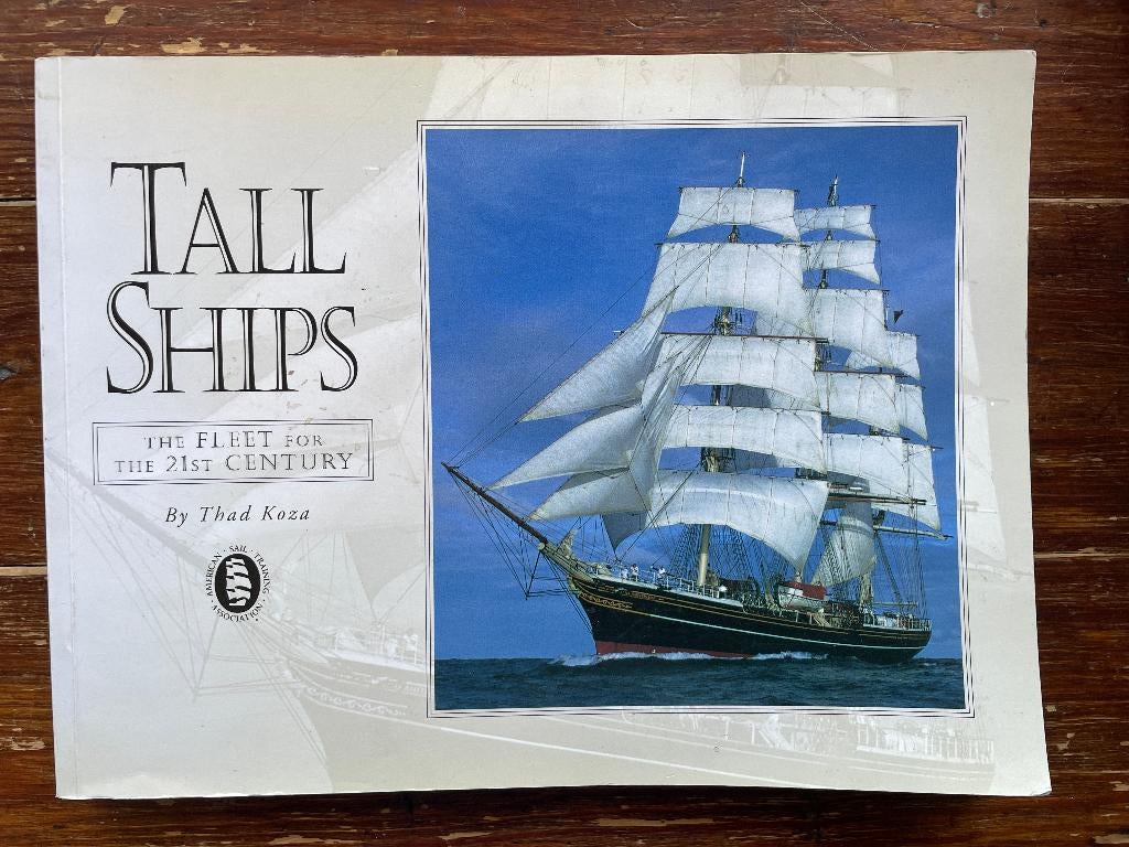 Thad Koza Tall Ships The fleet for the 21st century gesign., Ophalen of Verzenden, Gebruikt, Zeilboot, Boek of Tijdschrift