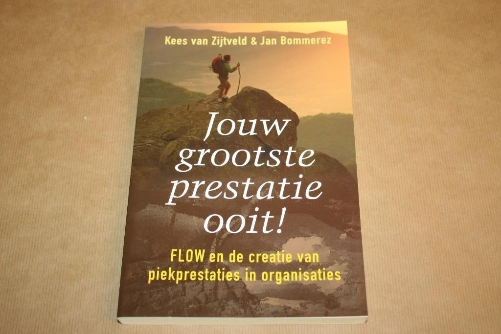 Jouw grootste prestatie ooit! - Piekprestaties organisaties, Ophalen of Verzenden, Gelezen, Management