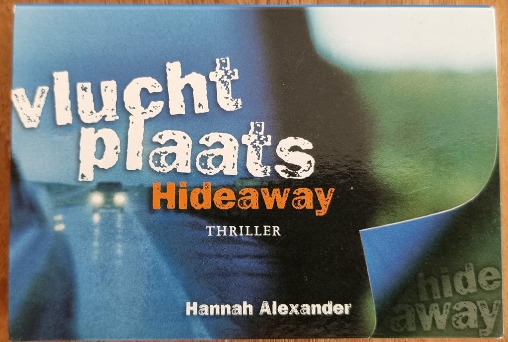 Vluchtplaats Hideaway - Hannah Alexander - dwarsligger IZGST, Boeken, Ophalen of Verzenden, Zo goed als nieuw, Hannah Alexander