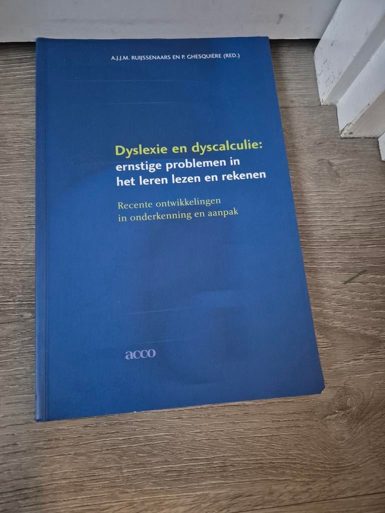 Dyslexie en dyscalculie: ernstige problemen, A.JJ.M. Ruijssenaars en P. Ghesquière, Niet van toepassing, Ophalen of Verzenden