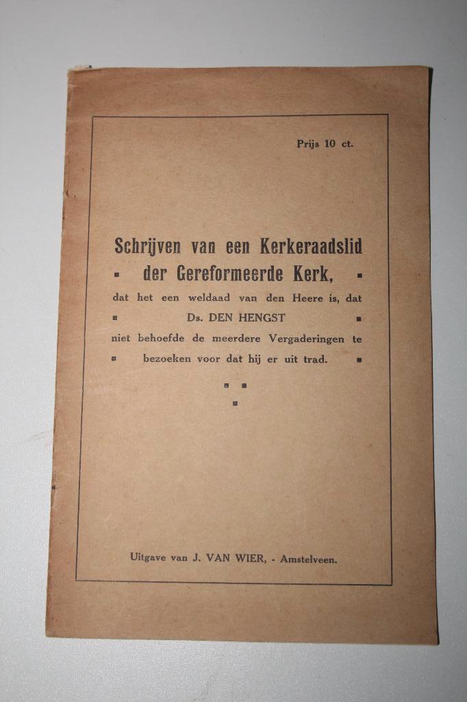 Latere ds. (V?)OGG over uittreding Ds. Den Hengst 1913, Ophalen of Verzenden, Gelezen, Christendom | Protestants