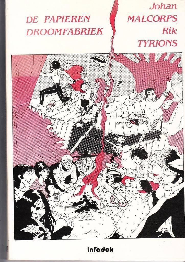De papieren droomfabriek door Johan en Rik Tyrions Malcorps, Johan Malcorps en Rik Tyrions, Eén stripboek, Ophalen of Verzenden