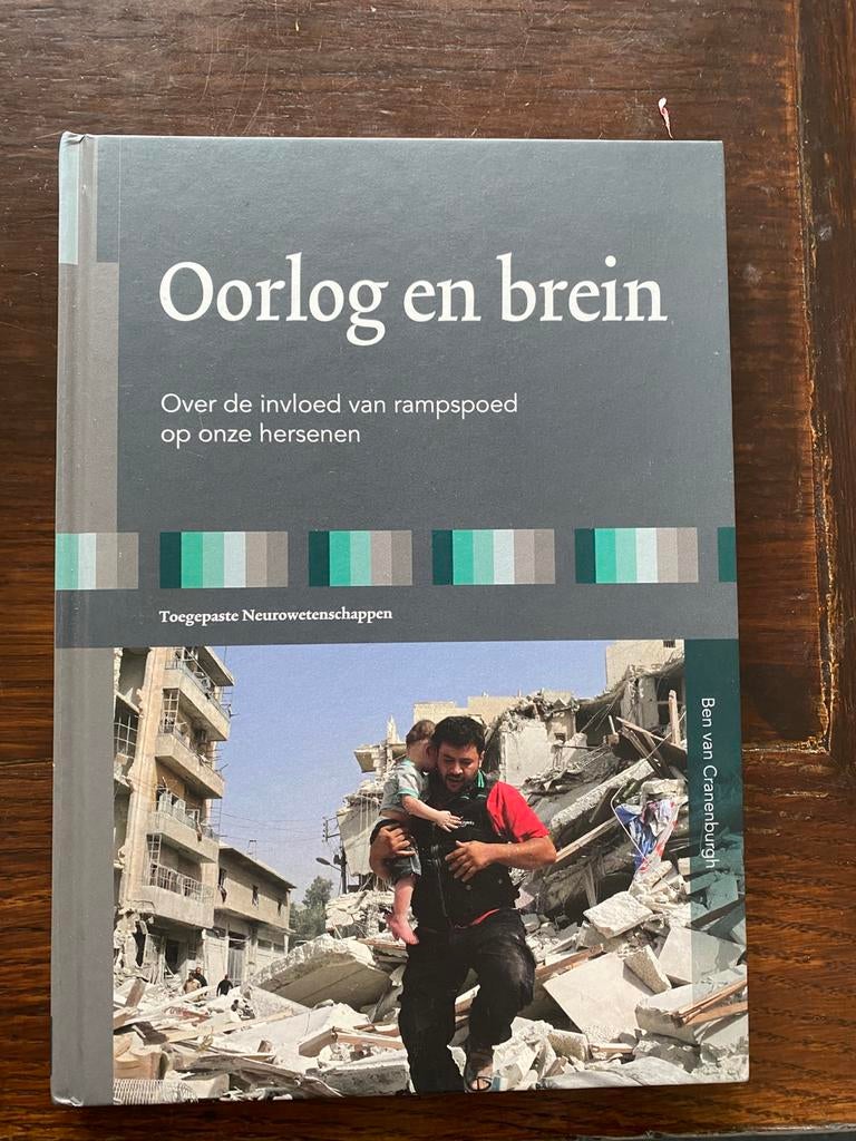 Oorlog en brein; de invloed van rampspoed op onze hersenen., Ophalen of Verzenden, Gelezen, Ben van Cranenburgh