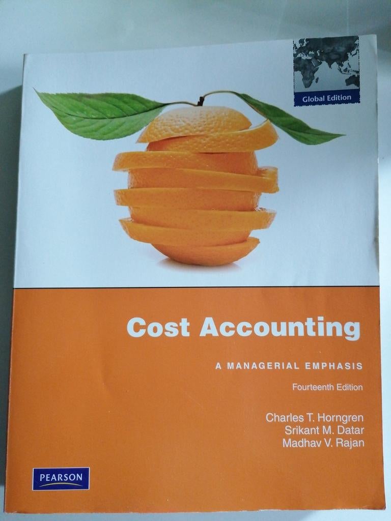 Cost Accounting: A Managerial Emphasis, Fourteenth Edition, Boeken, Economie, Management en Marketing, Ophalen of Verzenden