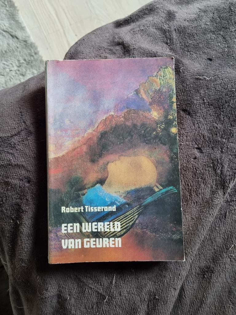 Een Wereld van Geuren - Robert Tisserand, Gelezen, Achtergrond en Informatie, Ophalen of Verzenden, Robert Tisserand