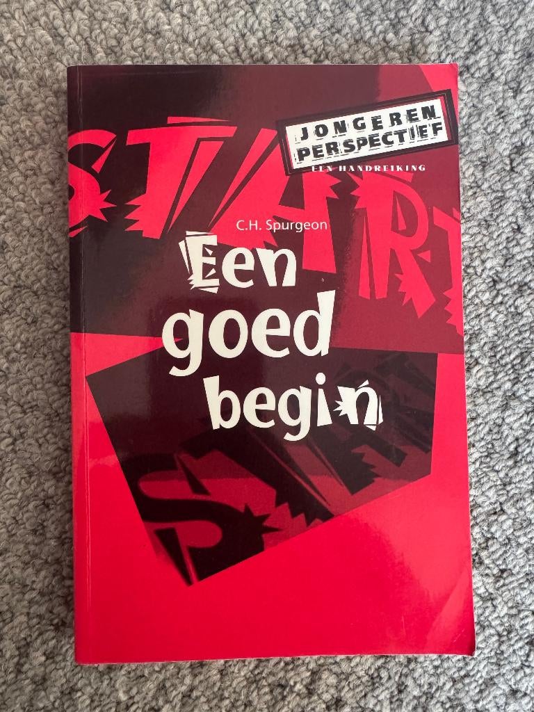C.H. Spurgeon - Een goed begin, Boeken, Ophalen of Verzenden, Zo goed als nieuw, Christendom | Protestants