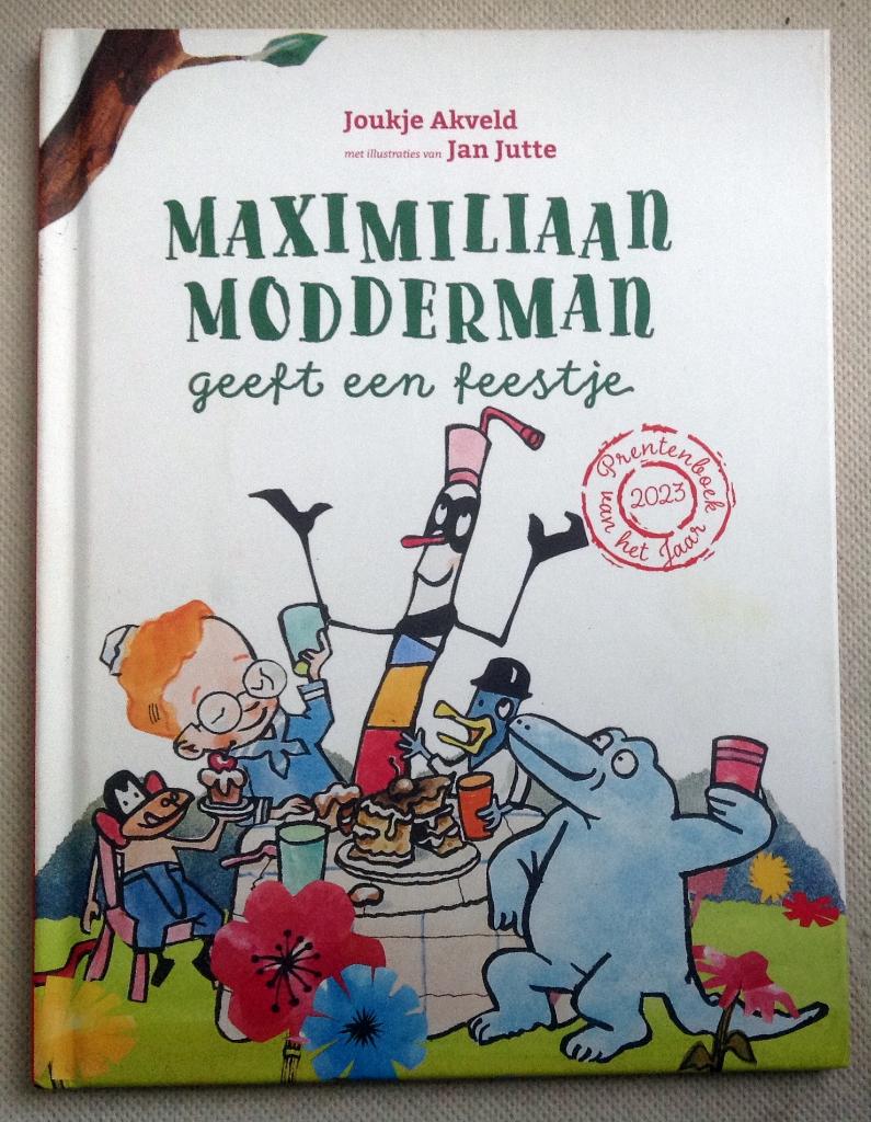 Maximiliaan Modderman geeft een feestje Joukje Akveld XL, Verzenden, Gelezen, Joukje Akveld Jan Jutte, Prentenboek