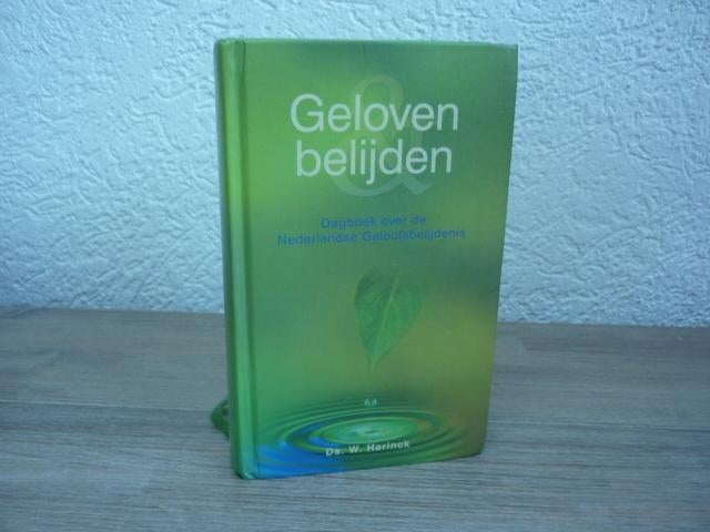 Ds. W. Harinck - Geloven belijden - Dagboek, Ophalen of Verzenden, Gelezen, Christendom | Protestants