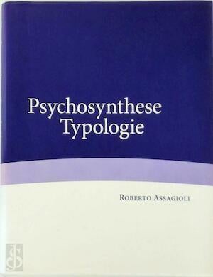 Roberto Assagioli Psychosynthese Typologie, Boeken, Esoterie en Spiritualiteit, Nieuw, Overige typen, Spiritualiteit algemeen