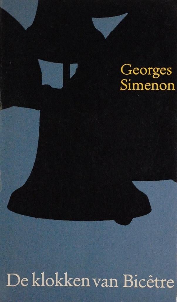 De klokken van Bicêtre - Georges Simenon (1963), Verzenden, Gelezen