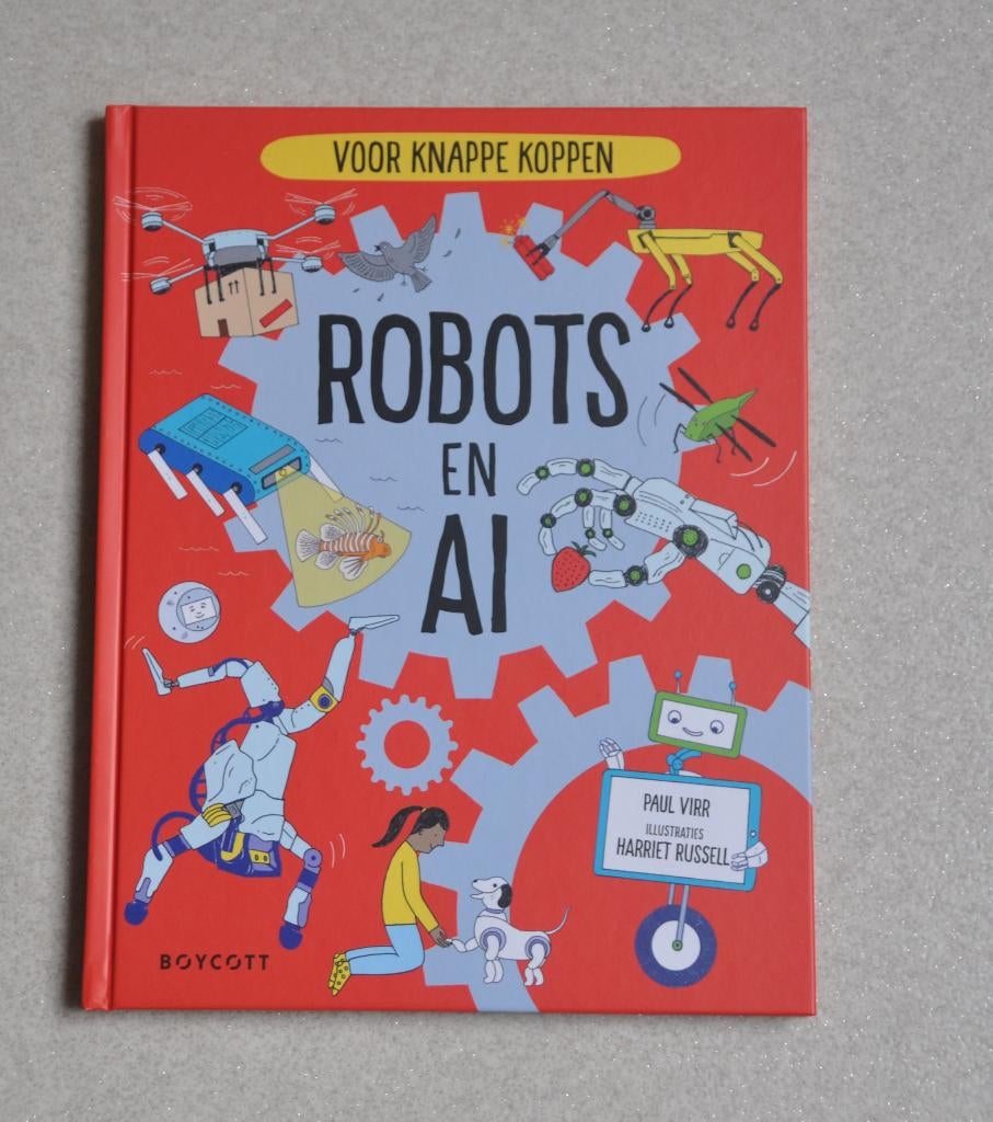 ROBOTS  en AI  -  Voor  Knappe  Koppen  -  Boycott  Books, Ophalen of Verzenden, Nieuw, Paul  Virr