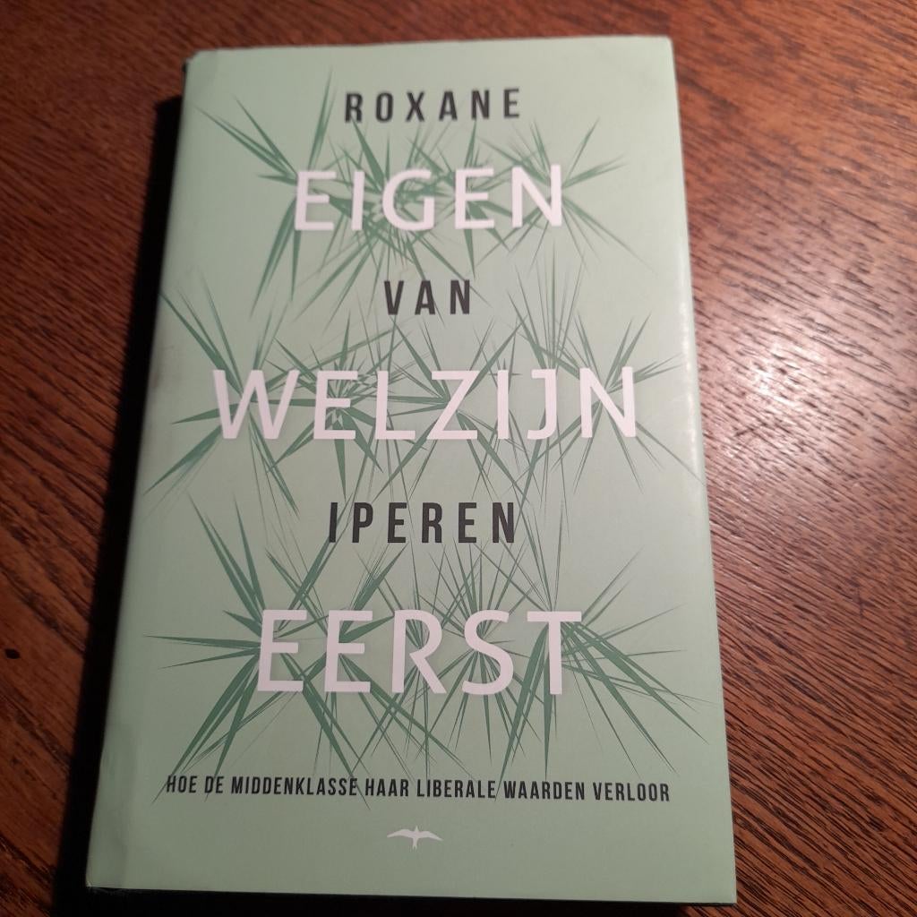 Roxanne van Iperen - Eigen welzijn eerst, Ophalen of Verzenden, Nieuw, Roxanne van Iperen, Nederland