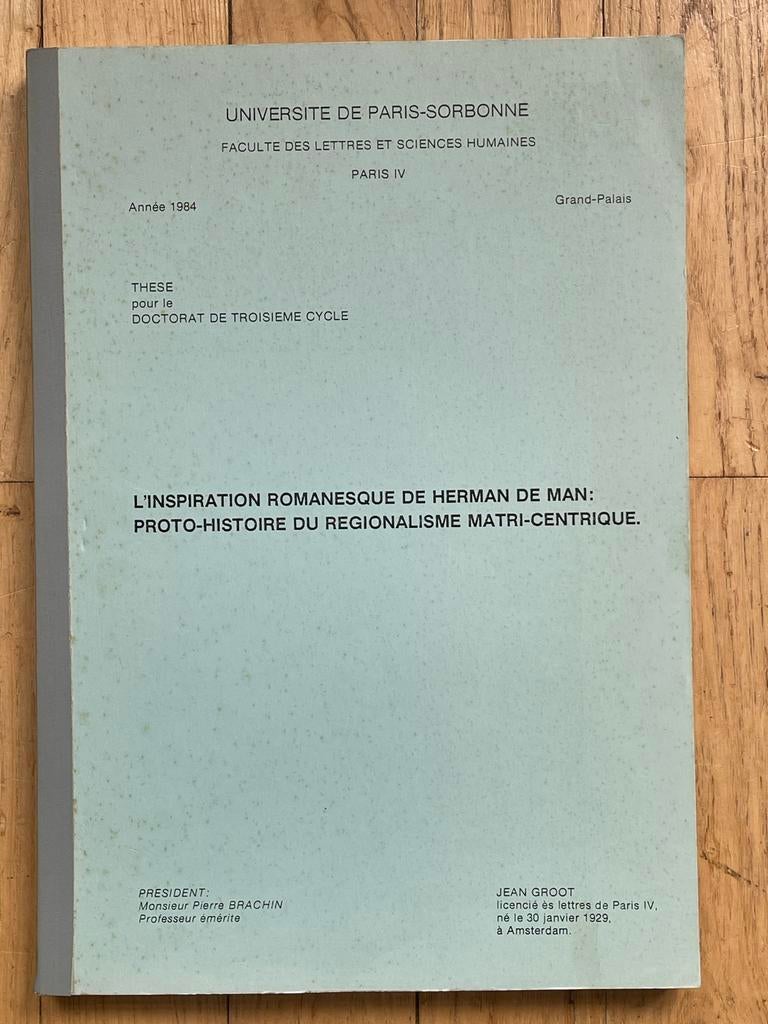 Proefschrift Herman de Man: Romaneske Inspiratie (1984), Boeken, Ophalen of Verzenden, Alpha, Gelezen, WO