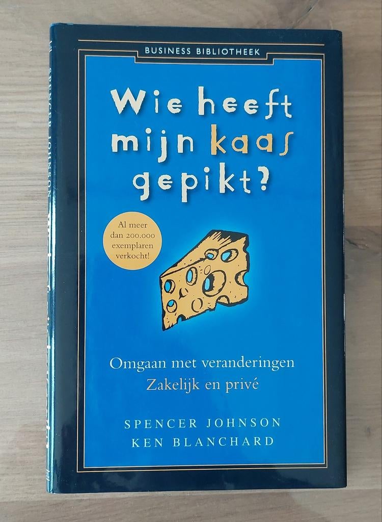Wie heeft mijn kaas gepikt? Spencer Johnson, Ophalen of Verzenden, Zo goed als nieuw, Overige onderwerpen