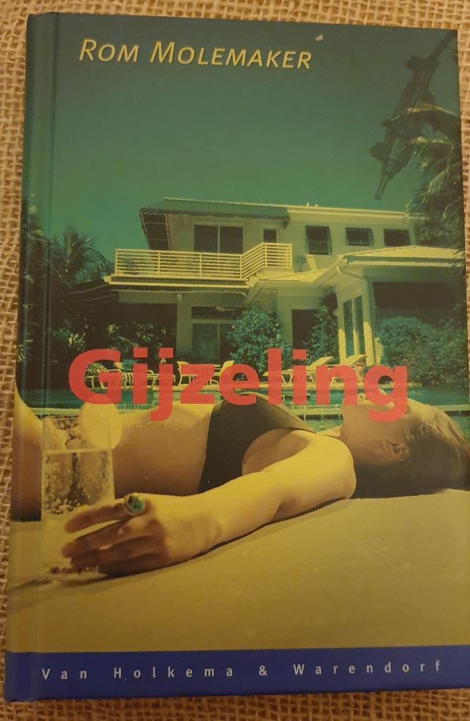 Gijzeling - Rom Molemaker, Ophalen of Verzenden, Zo goed als nieuw