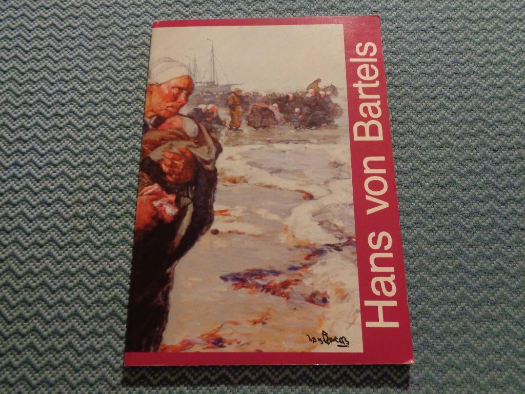 Hans von Bartels - Een selektie uit Katwijks bezit, Ophalen of Verzenden, Zo goed als nieuw, Schilder- en Tekenkunst