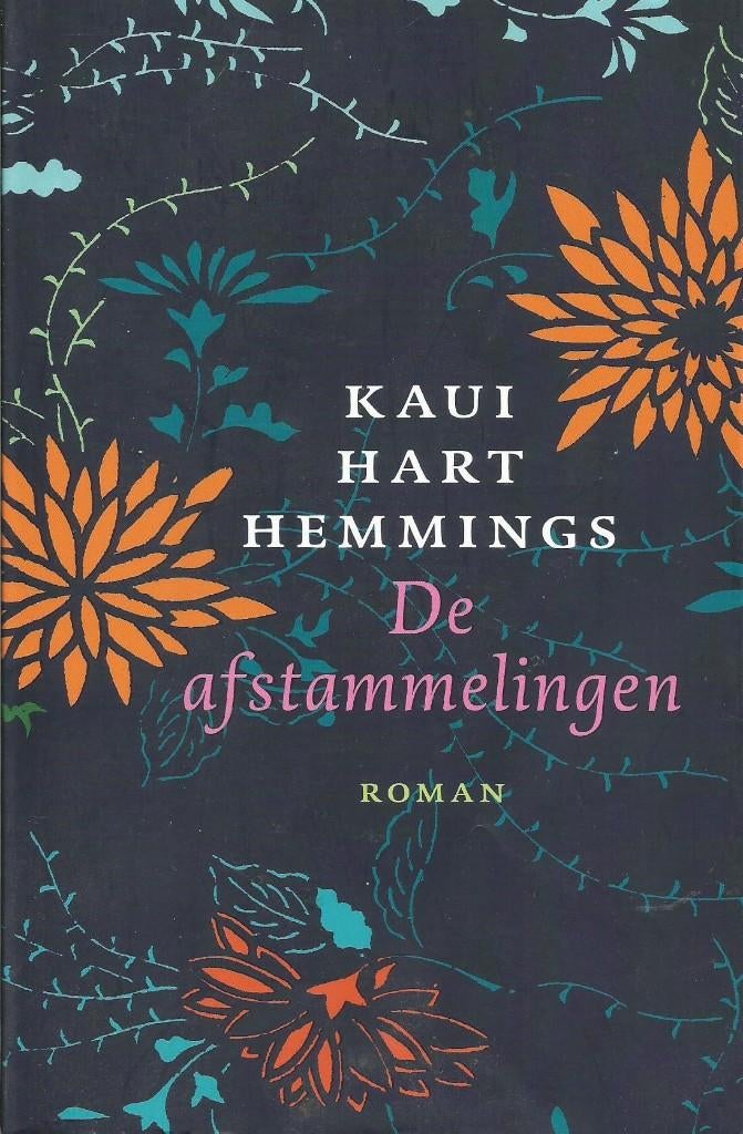 De afstammelingen	Kaui Hart Hemmings, Boeken, Literatuur, Gelezen, Ophalen of Verzenden