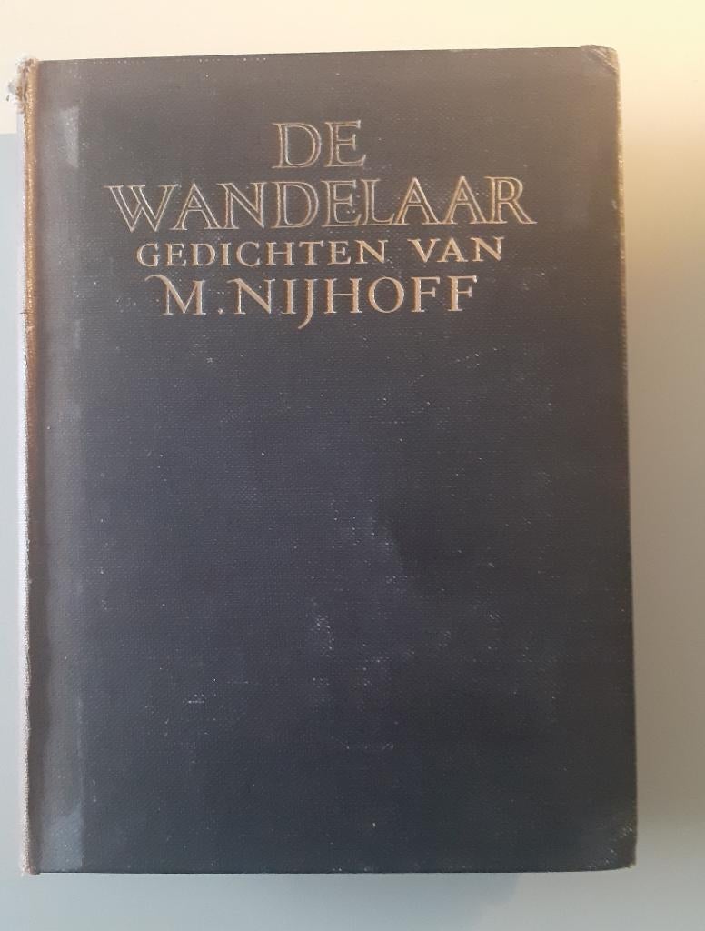 M. Nijhoff - De Wandelaar, Ophalen of Verzenden, Gelezen, Martinus Nijhoff, Eén auteur