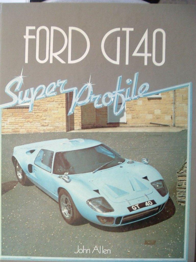 Ford GT40 Super Profile., Gelezen, Ford, John Allen, Ophalen of Verzenden