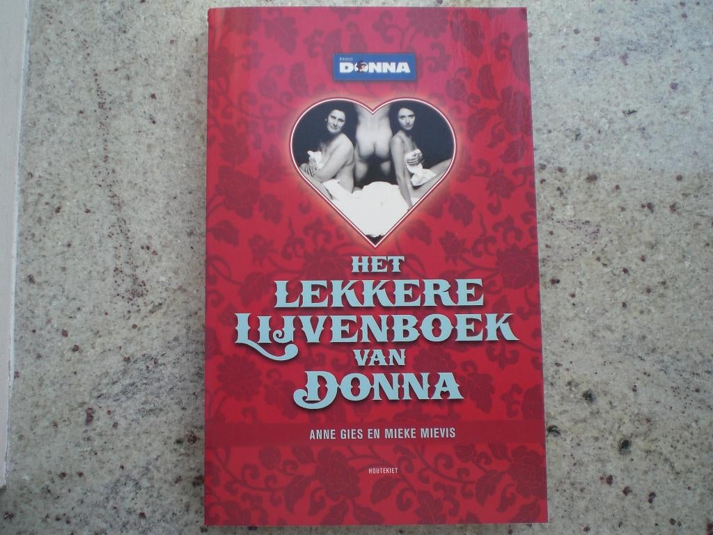 Het lekkere lijvenboek van Donna. Anne Gies / Mieke Mievis., Ophalen, Zo goed als nieuw, Overige onderwerpen, Anne Gies / Mieke Mievis.