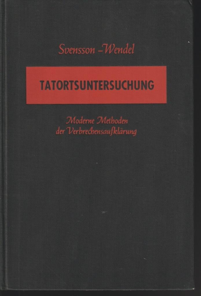 Tatortsuntersuchung; Moderne Methoden; 1956, Verzenden, Gelezen, Natuurwetenschap