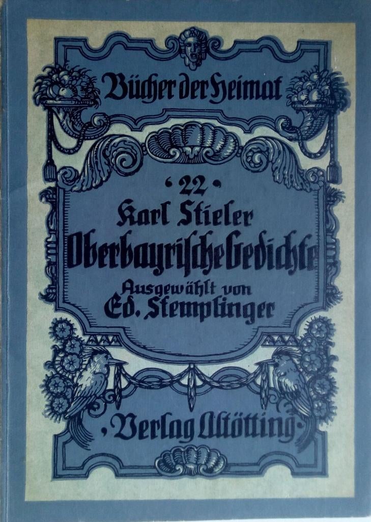 Oberbayrische Gedichte Band 22, Verzenden, Karl Stieler, Meerdere auteurs, Gelezen