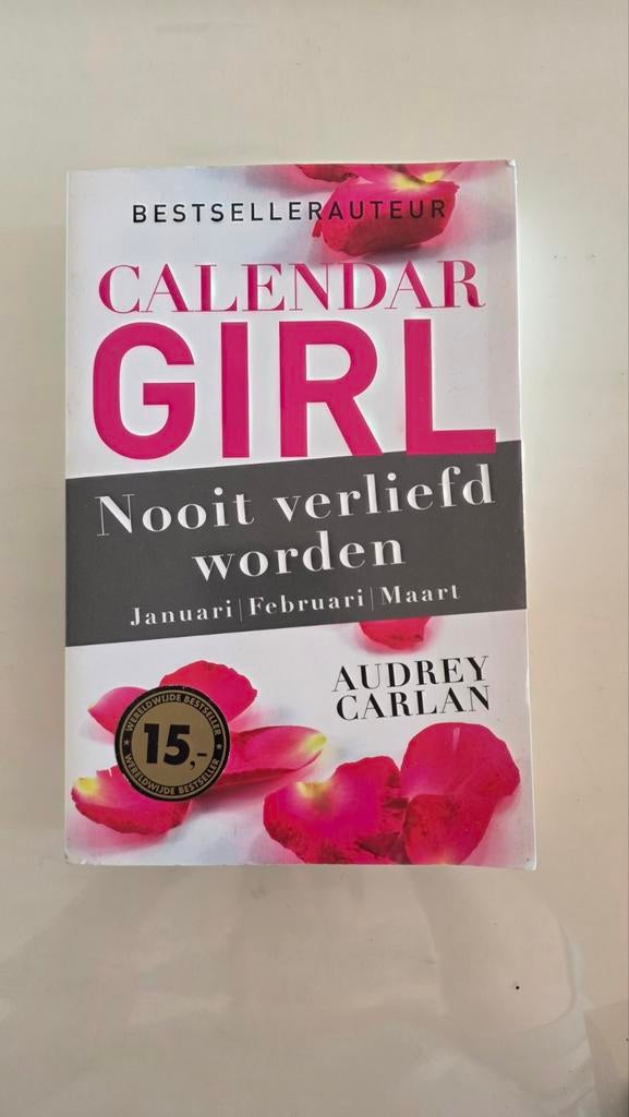 Calendar Girl: Nooit verliefd worden - Audrey Carlan, Boeken, Ophalen of Verzenden, Gelezen, Audrey Carlan, Nederland