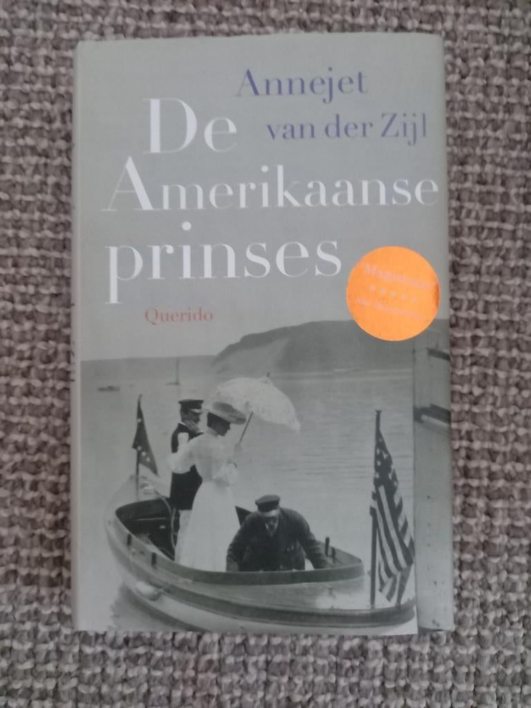 h6 Annejet van der Zijl - De Amerikaanse prinses, Zo goed als nieuw, Amerika, Ophalen of Verzenden, Annejet van der Zijl