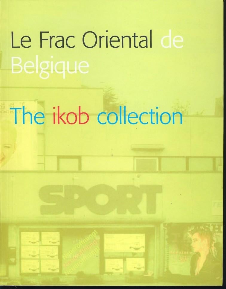 Le Frac Oriental de Belgique; the ikob collection; 2007, Verzenden