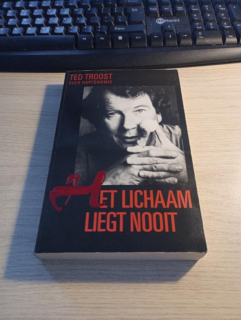 Het Lichaam Liegt Nooit (Over Haptonomie) Ted Troost, Boeken, Gelezen, Kruiden en Alternatief, Ted Troost, Ophalen of Verzenden