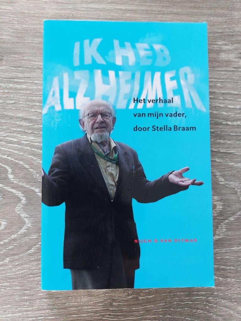 Stella Braam - Ik heb Alzheimer, Ophalen of Verzenden, Zo goed als nieuw