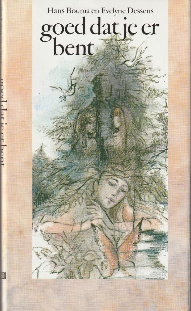 Goed dat je er bent - Hans Bouma en Evelyne Dessens"", Ophalen of Verzenden, Zo goed als nieuw, Hans Bouma