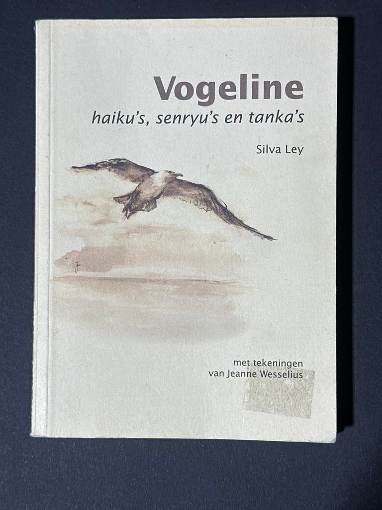 Vogeline: haiku's, senryu's en tanka's - Silva Ley, Boeken, Ophalen of Verzenden, Zo goed als nieuw, Eén auteur
