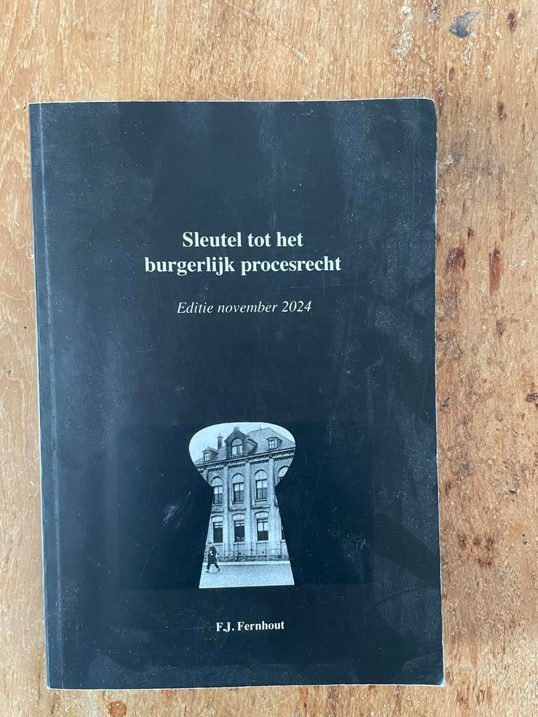 Sleutel tot het burgerlijk procesrecht - Fokke Fernhout, Ophalen of Verzenden, Gamma, Zo goed als nieuw, WO