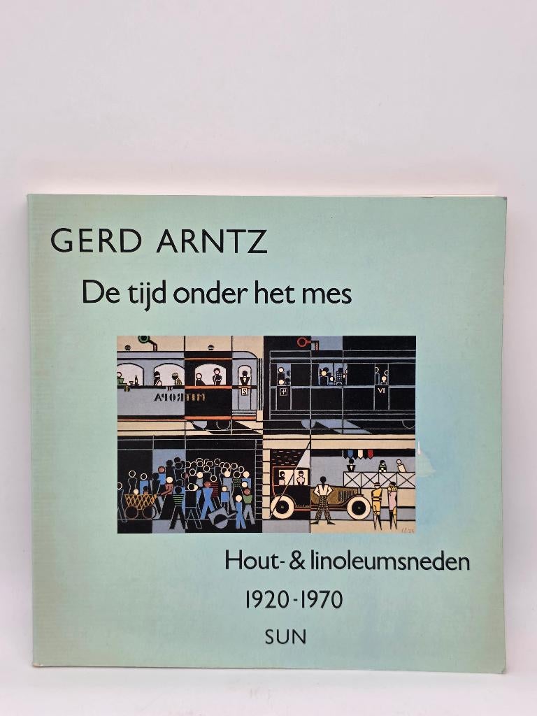 Gerd Arntz - De tijd onder het mes, Ophalen of Verzenden, Gelezen, Overige onderwerpen