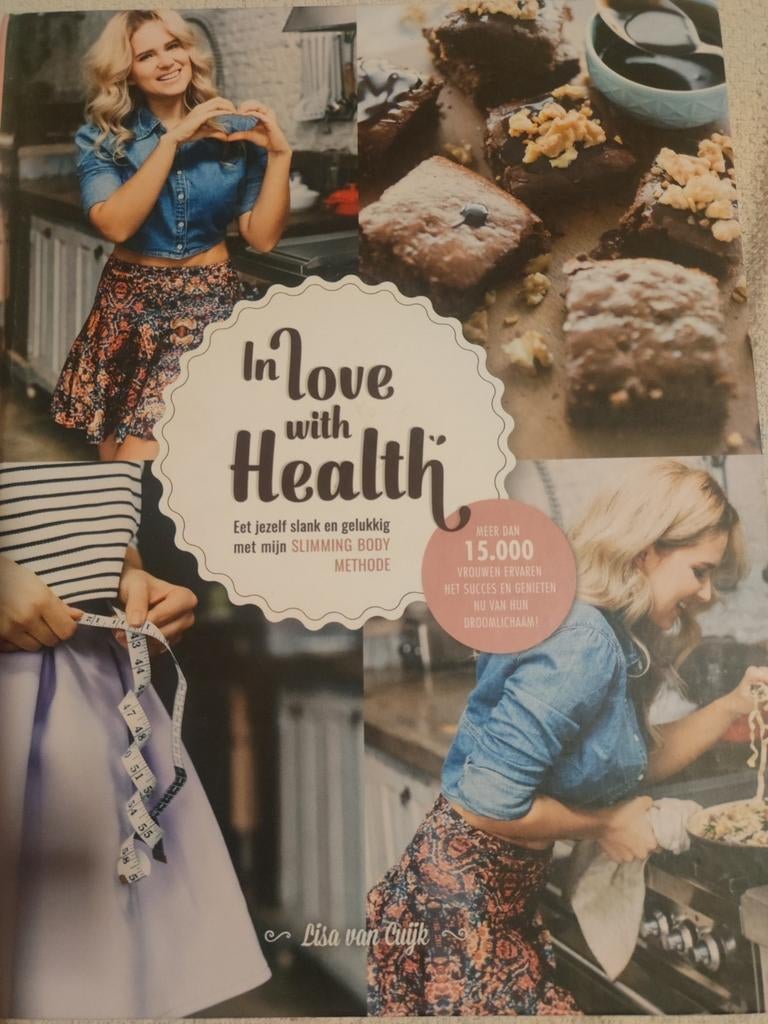Lisa van Cuijk - In love with health, Boeken, Ophalen of Verzenden, Zo goed als nieuw, Lisa van Cuijk