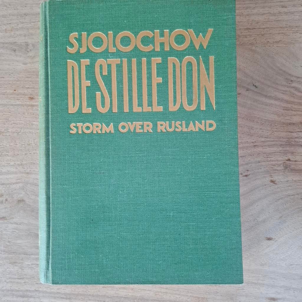 De stille don storm over Rusland michael sjolochow, Gelezen, Michael sjolochow, Ophalen of Verzenden, Voor 1940