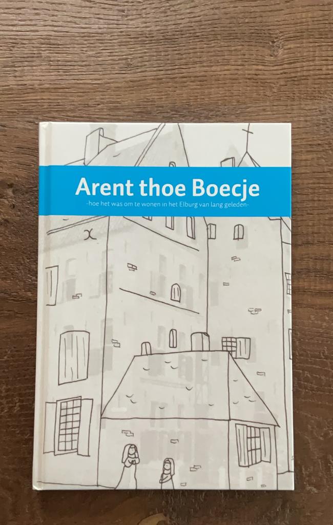 Arent thoe Boecje, over Elburg, Boeken, Ophalen of Verzenden, Zo goed als nieuw