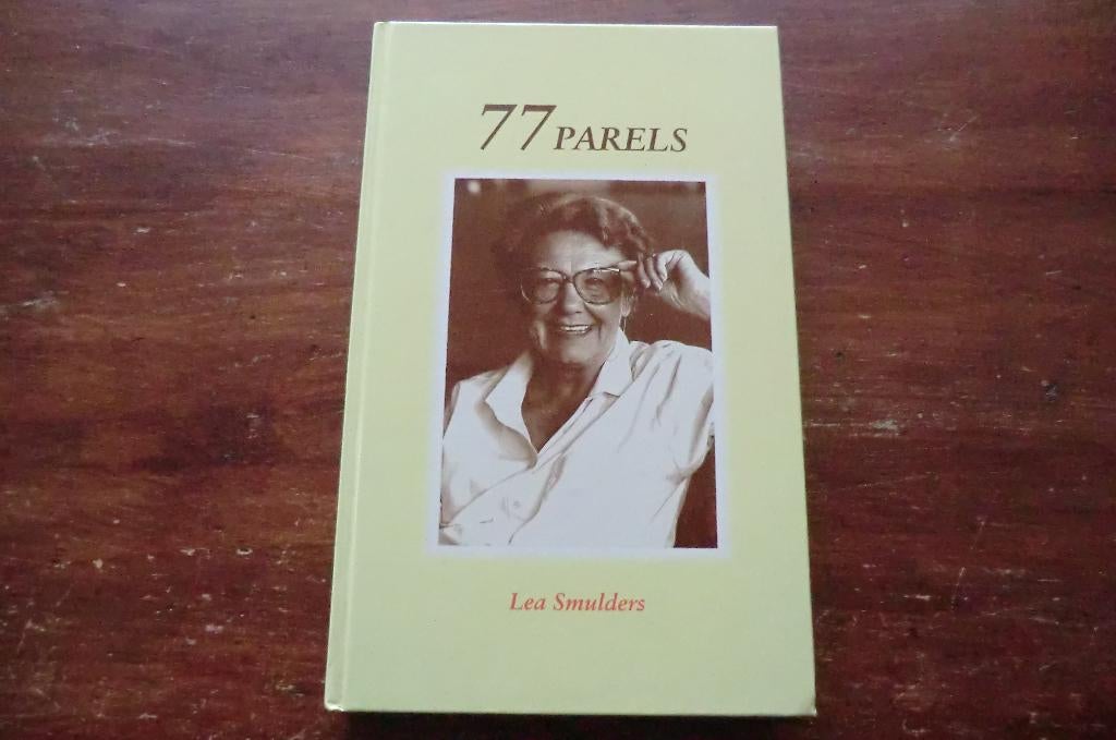 boek - Lea Smulders - 77 parels / Den Bosch, Boeken, Geschiedenis | Stad en Regio, Ophalen of Verzenden, 20e eeuw of later, Gelezen