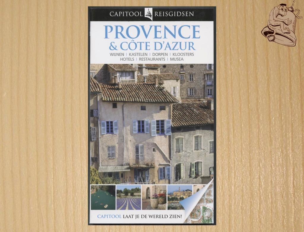 Provence & Côte d'Azur - Capitool Reisgids, John Flower, - Jim Keeble - Martin Walters - Roger Williams, Capitool, Europa, Ophalen of Verzenden