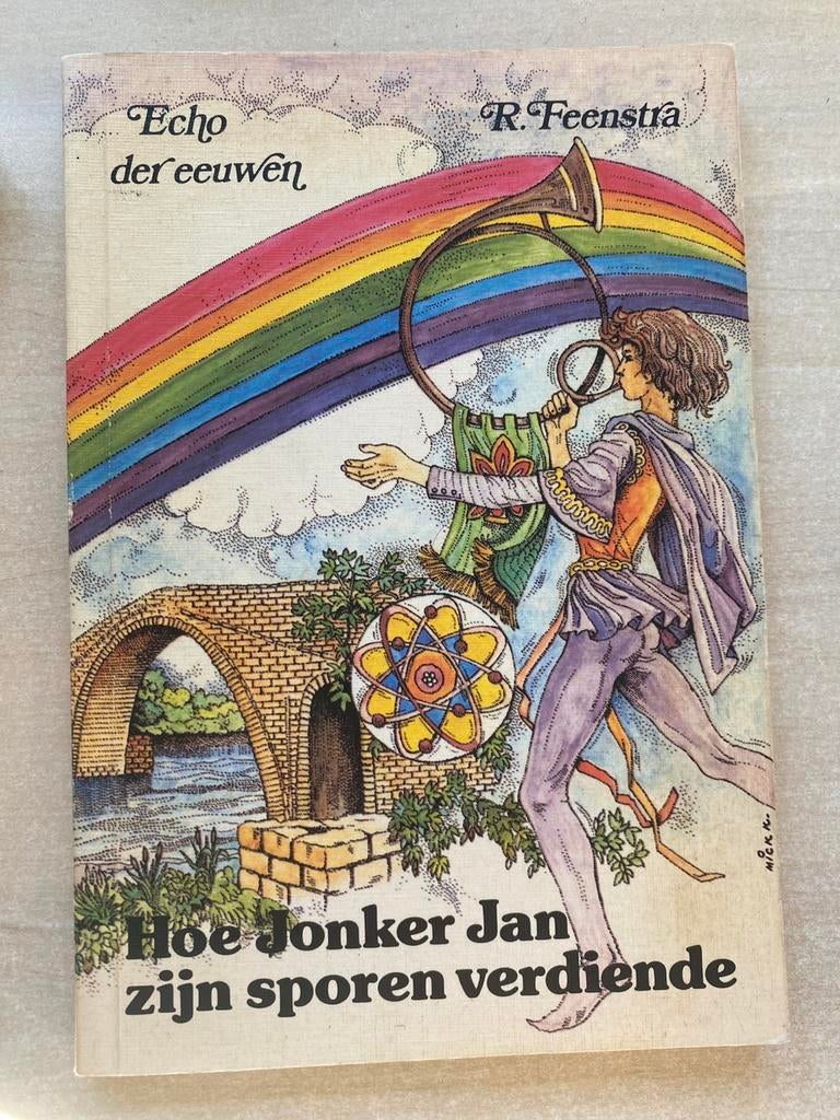 Hoe Jonker Jan zijn sporen verdiende (R. Feenstra), Ophalen of Verzenden, Zo goed als nieuw