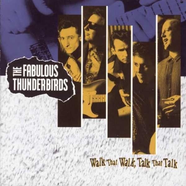 The Fabulous Thunderbirds Walk that Walk, Talk that talk cd, Ophalen of Verzenden, Gebruikt, Poprock