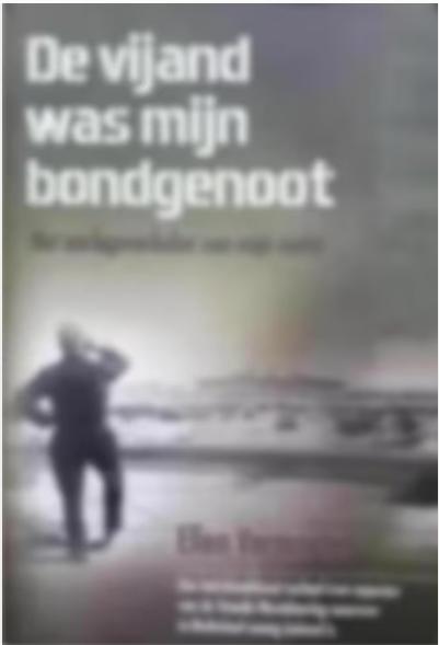 De vijand was mijn bondgenoot *, Ellen Vermaeten, Ophalen of Verzenden, Overige onderwerpen, Tweede Wereldoorlog